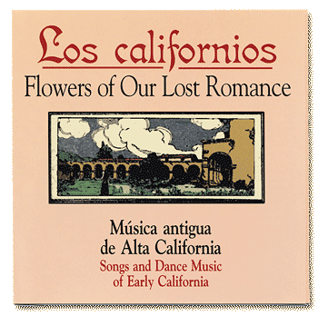 Los Californios Flowers of Our Lost Romance Album Cover